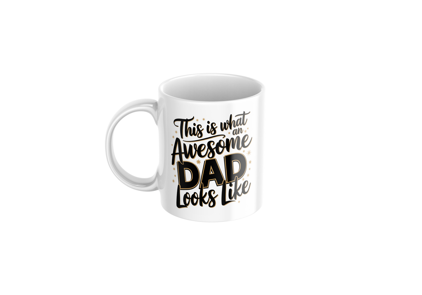 This is what a awsome dad looks like - Father's Day Mug
