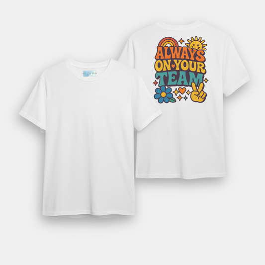 Always On Your Side T-Shirt