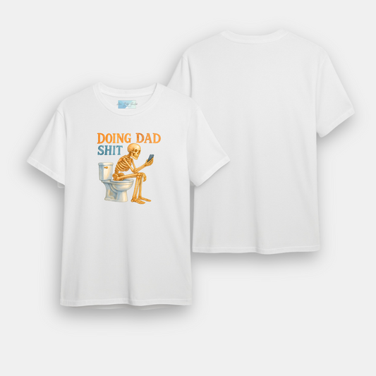 Doing Dad Shit T-Shirt